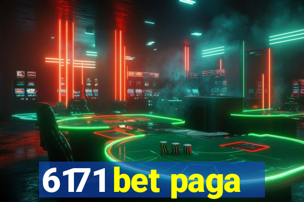 6171 bet paga