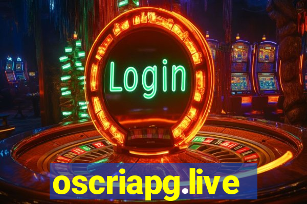 oscriapg.live