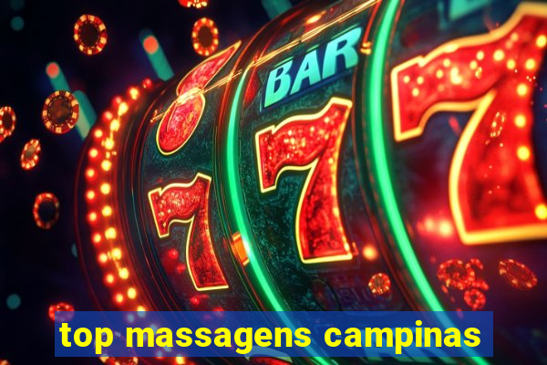 top massagens campinas