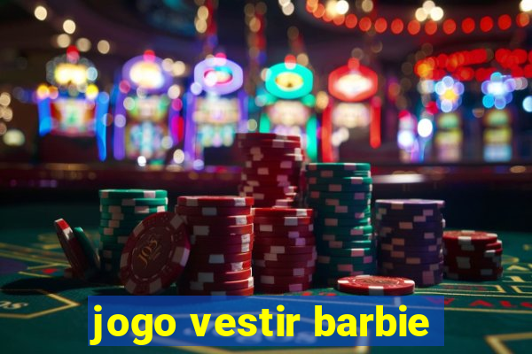 jogo vestir barbie