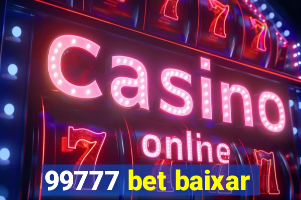 99777 bet baixar