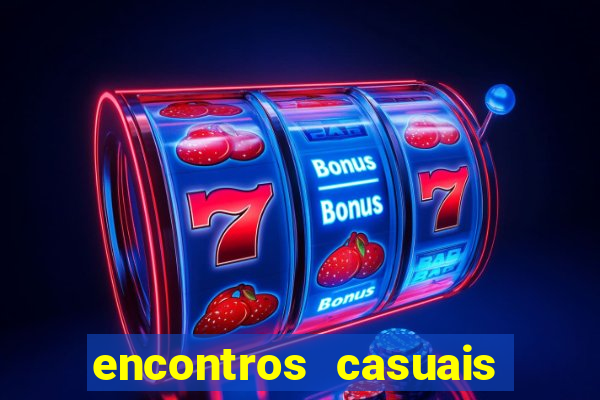 encontros casuais campina grande