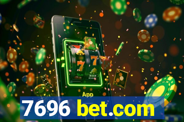 7696 bet.com