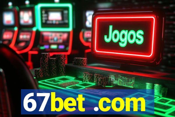 67bet .com