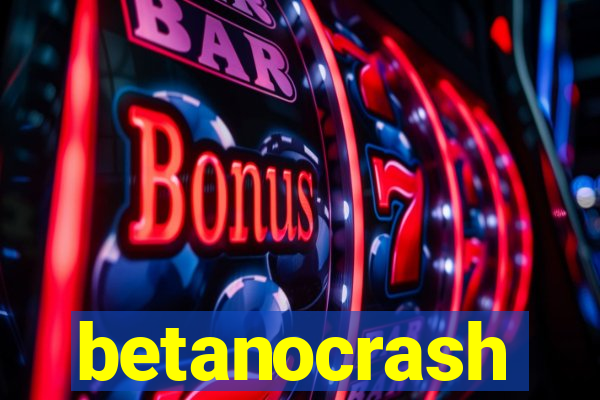 betanocrash