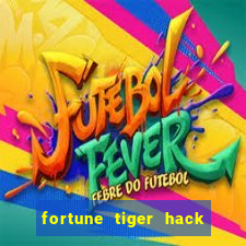 fortune tiger hack apk dinheiro infinito