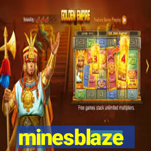 minesblaze