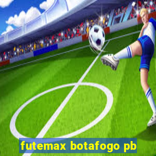 futemax botafogo pb