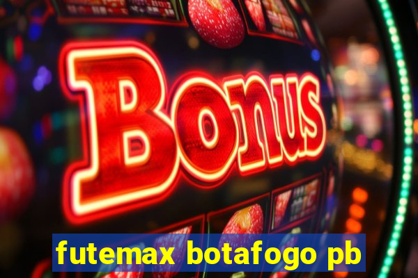 futemax botafogo pb