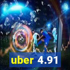 uber 4.91