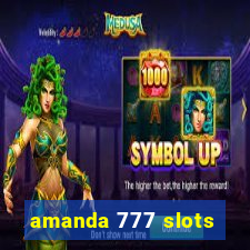 amanda 777 slots