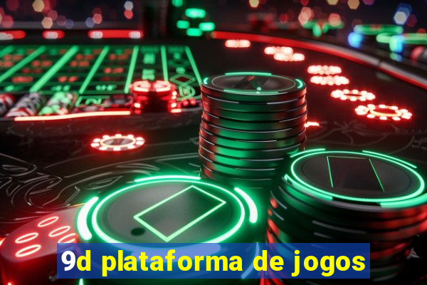 9d plataforma de jogos