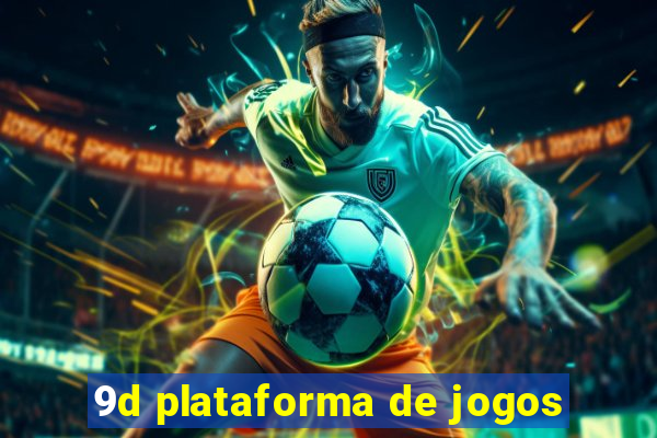 9d plataforma de jogos