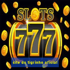 site do tigrinho oficial