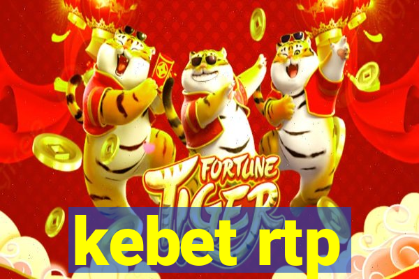 kebet rtp