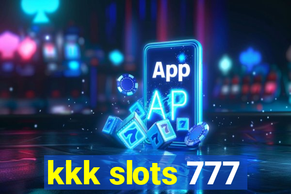 kkk slots 777