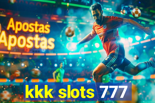 kkk slots 777