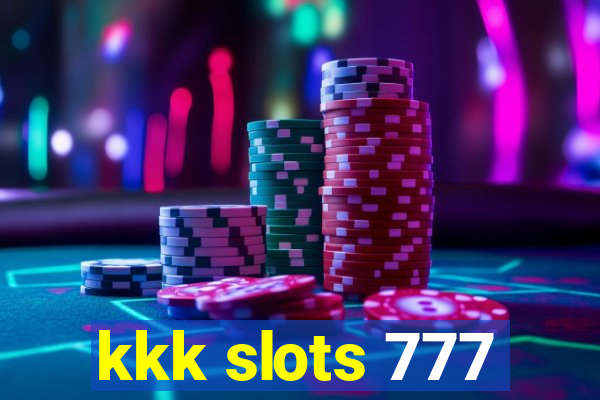 kkk slots 777