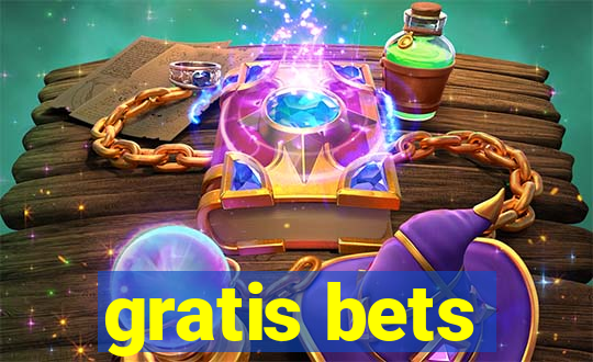 gratis bets