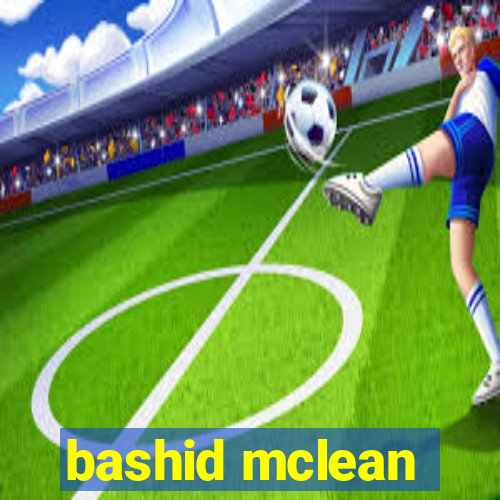 bashid mclean