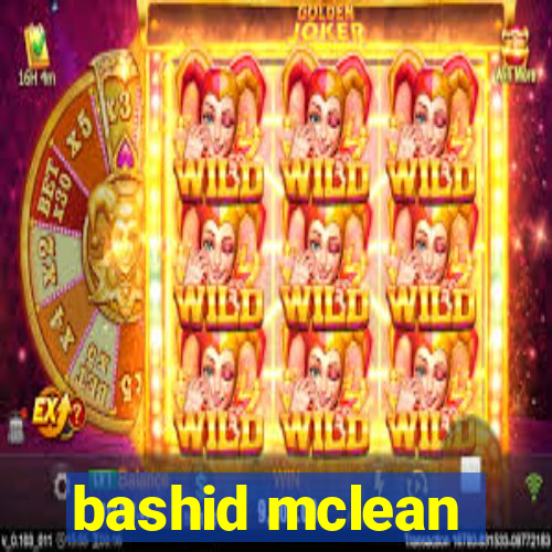 bashid mclean