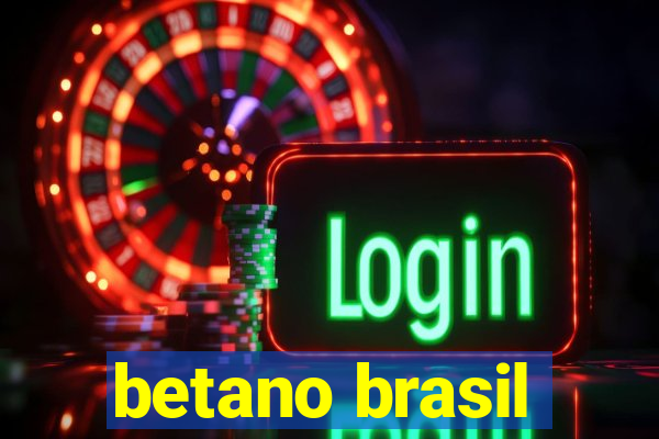 betano brasil