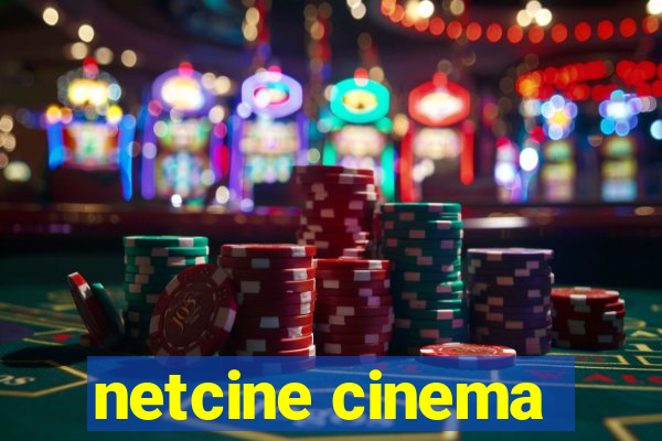 netcine cinema