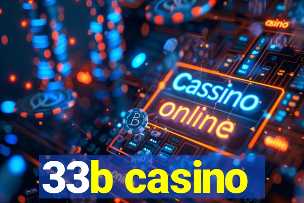 33b casino