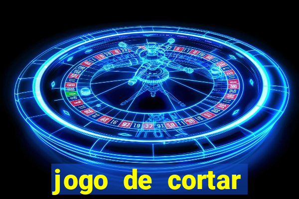 jogo de cortar frutas aposta