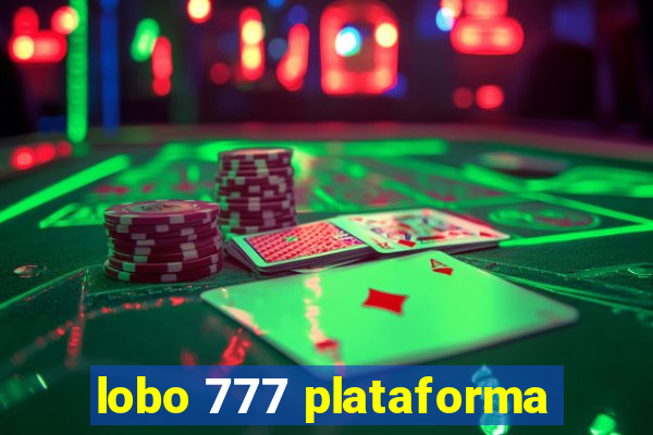 lobo 777 plataforma