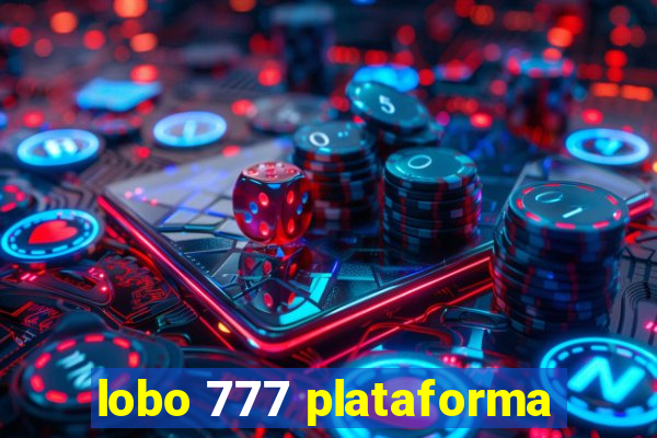 lobo 777 plataforma