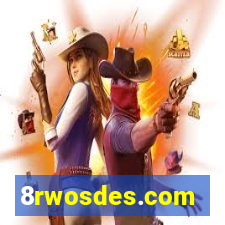 8rwosdes.com