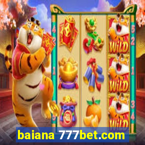 baiana 777bet.com