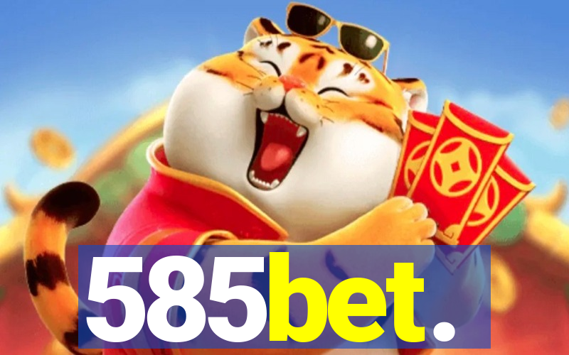 585bet.