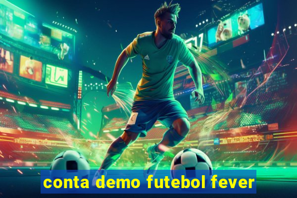 conta demo futebol fever