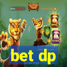 bet dp