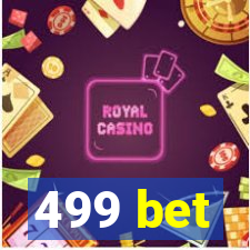 499 bet