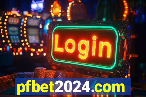 pfbet2024.com