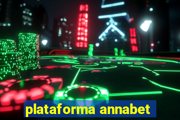 plataforma annabet