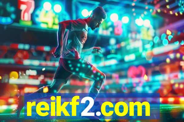 reikf2.com