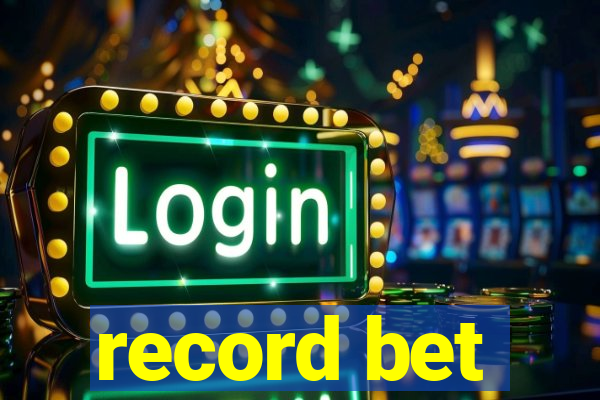 record bet