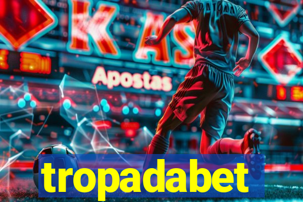 tropadabet