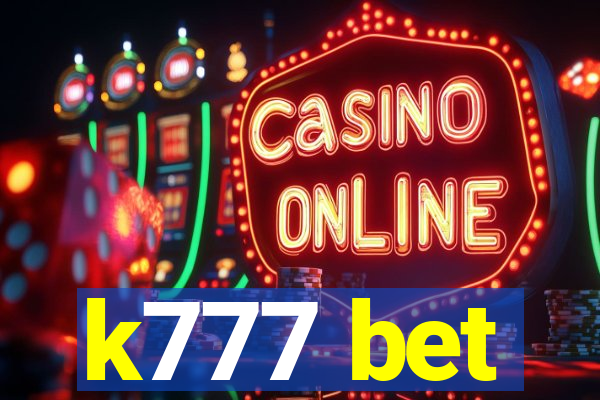 k777 bet