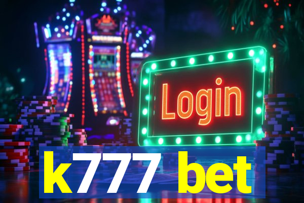 k777 bet