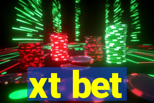 xt bet