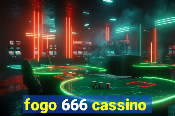 fogo 666 cassino