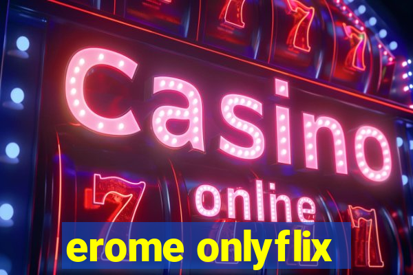 erome onlyflix