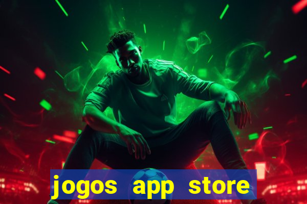 jogos app store para ganhar dinheiro