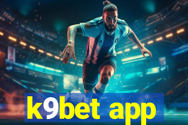 k9bet app