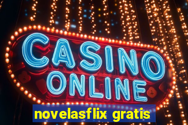 novelasflix gratis